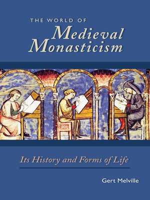 cover image of The World of Medieval Monasticism